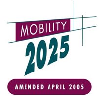 The logo for Mobility 2025 - Amended April 2005
